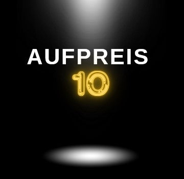 Aufpreis 10.-